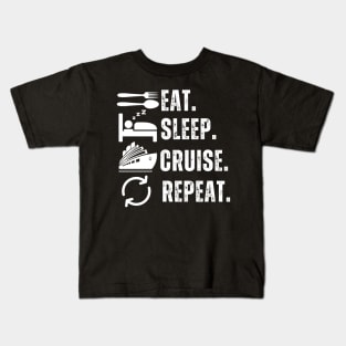 Eat Sleep Cruise Repeat Kids T-Shirt